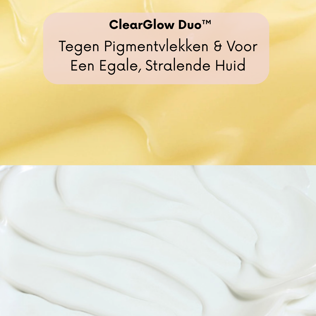 ClearGlow Duo™ – Tegen Pigmentvlekken & Voor Een Egale, Stralende Huid